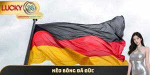 Kèo Bóng Đá Đức