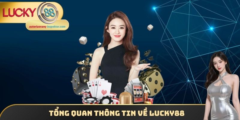 Một vài thông tin cơ bản cần nắm được về sân chơi Lucky88
