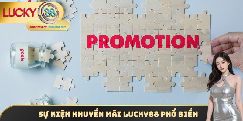 Sự kiện khuyến mãi Lucky88 phổ biến