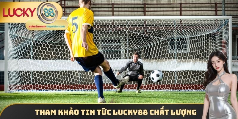 Kèo Bóng Đá Pháp - Tìm Hiểu Tỷ Lệ Cược Ligue 1 Năm 2025 3 Tham khảo tin tức Lucky88 chất lượng